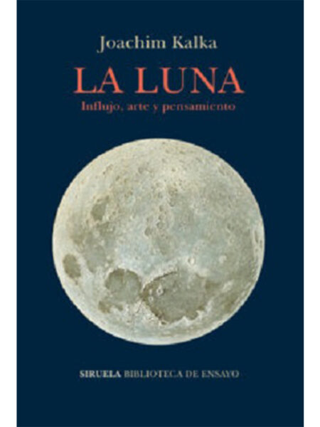 LUNA, LA -INFLUJO, ARTE Y PENSAMIENTO-