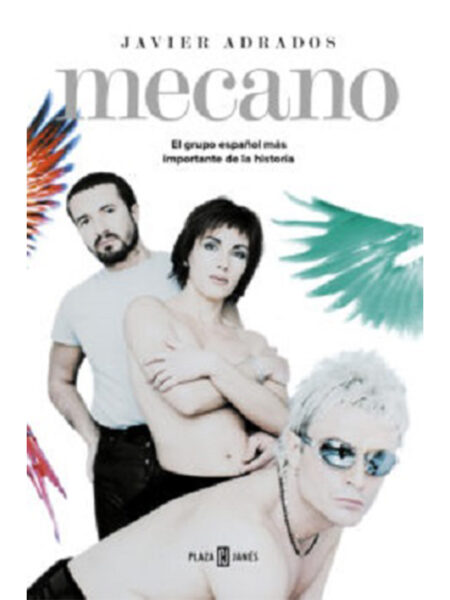 MECANO -EL GRUPO MÁS IMPORTANTE EN LA HISTORIA-