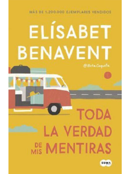 TODA LA VERDAD DE MIS MENTIRAS
