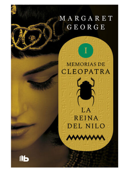 MEMORIAS DE CLEOPATRA I -LA REINA DEL NILO-