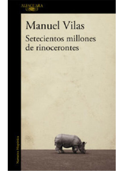 SETECIENTOS MILLONES DE RINOCERONTES