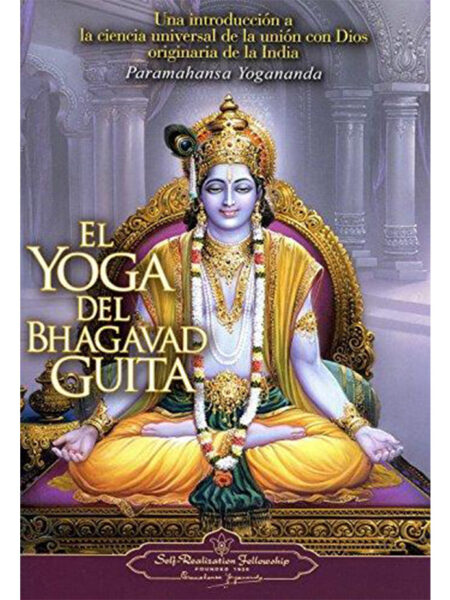 YOGA DEL BHAGAVAD GUITA, EL