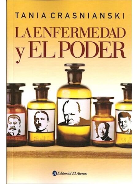 ENFERMEDAD Y EL PODER, LA