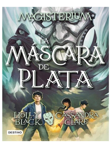 MAGISTERIUM 4 - LA MASCARA DE PLATA-