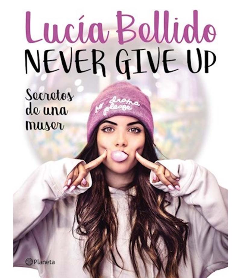 NEVER GIVE UP -SECRETOS DE UNA MUSER-
