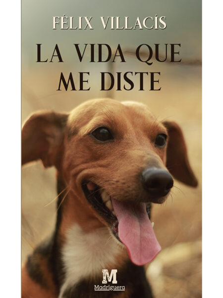 VIDA QUE ME DISTE, LA