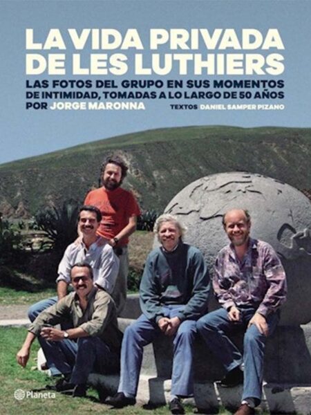 VIDA PRIVADA DE LES LUTHIERS, LA