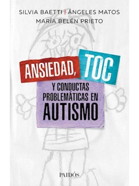 ANSIEDAD TOC Y CONDUCTAS PROBLEMÁTICAS EN AUTISMO