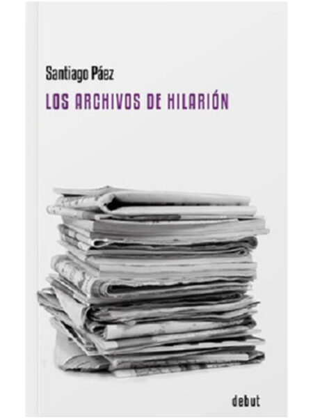 ARCHIVOS DE HILARIÓN, LOS