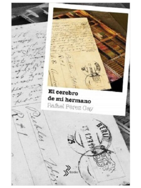 CEREBRO DE MI HERMANO, EL