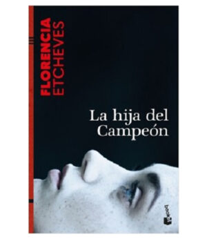 HIJA DEL CAMPEÓN, LA