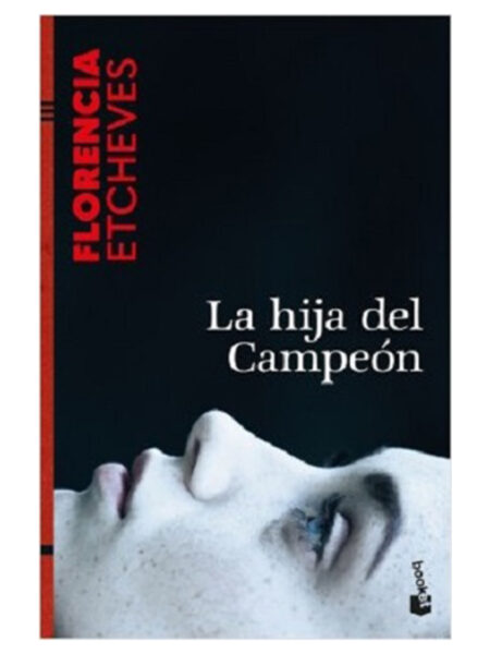 HIJA DEL CAMPEÓN, LA