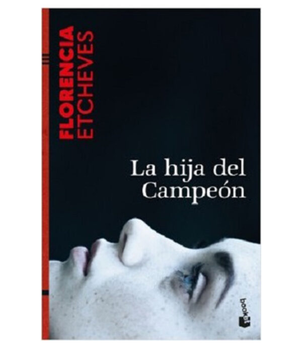 HIJA DEL CAMPEÓN, LA