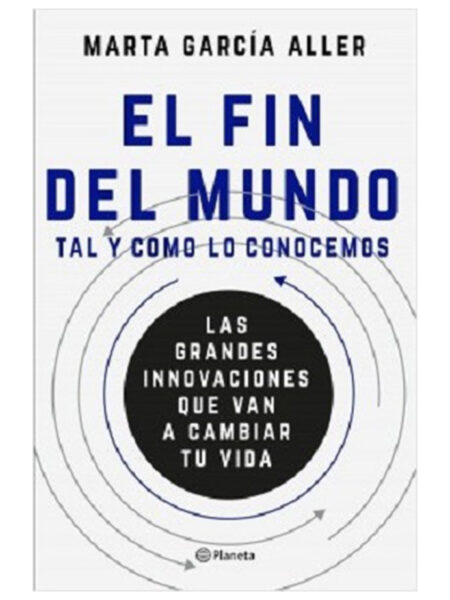 FIN DEL MUNDO TAL Y COMO LO CONOCEMOS, EL