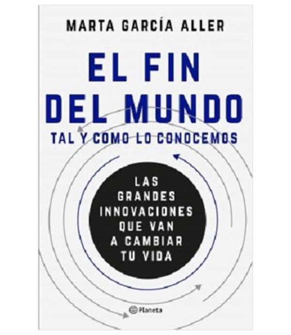 FIN DEL MUNDO TAL Y COMO LO CONOCEMOS, EL