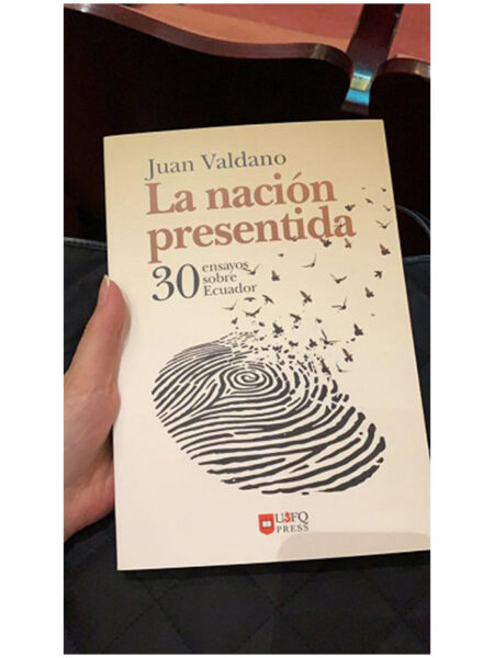 NACIÓN PRESENTIDA -30 ENSAYOS SOBRE ECUADOR-