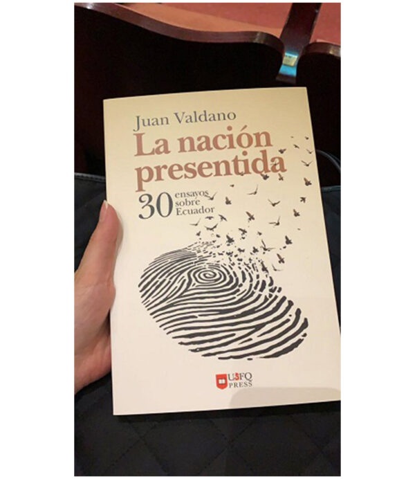 NACIÓN PRESENTIDA -30 ENSAYOS SOBRE ECUADOR-