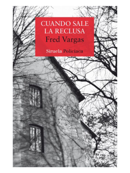 CUANDO SALE LA RECLUSA