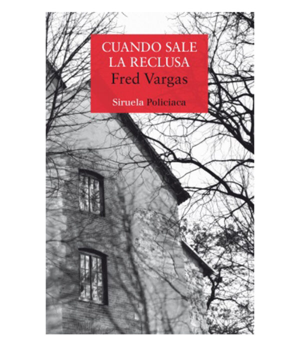 CUANDO SALE LA RECLUSA
