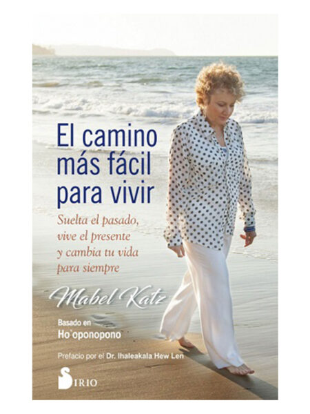 CAMINO MÁS FÁCIL PARA VIVIR, EL