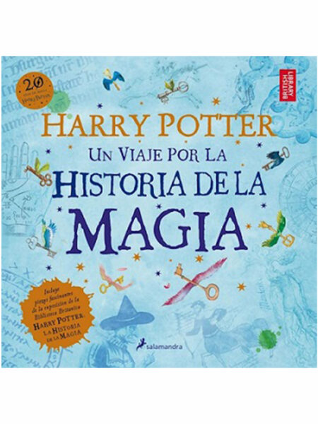 HARRY POTTER -UN VIAJE POR LA HISTORIA DE LA MAGIA-