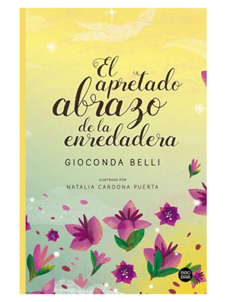 APRETADO ABRAZO DE LA ENREDADERA, EL