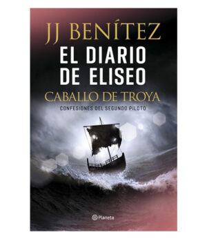 DIARIO DE ELISEO -CABALLO DE TROYA-