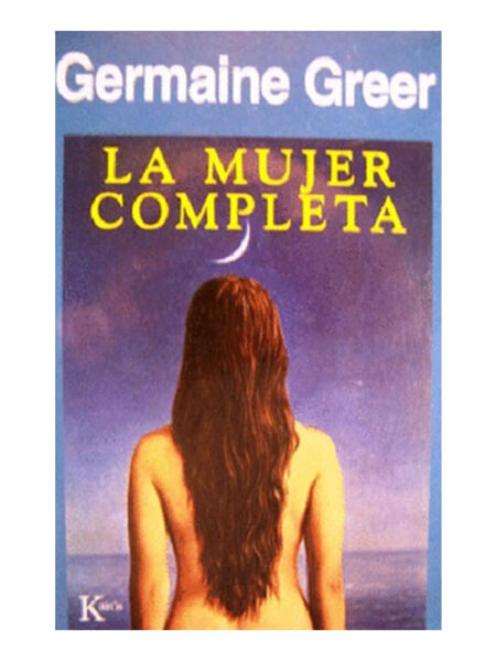 MUJER COMPLETA, LA