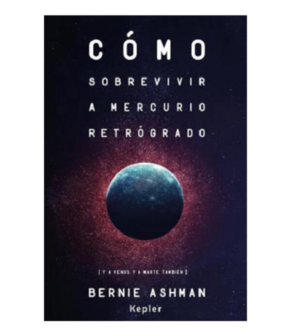 CÓMO SOBREVIVIR A MERCURIO RETRÓGADO
