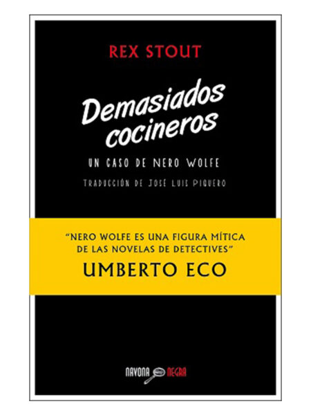 DEMASIADOS COCINEROS -UN CASO DE NERO WOLF-
