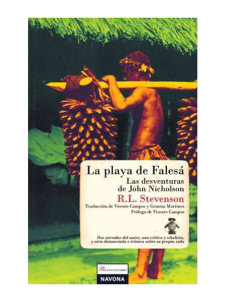 PLAYA DE FALESA, LA - LAS DESVENTURAS DE JOHN NICHOLSON