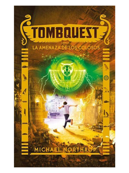 TOMBQUEST -LA AMENAZA DE LOS COLOSOS- LIBRO 4