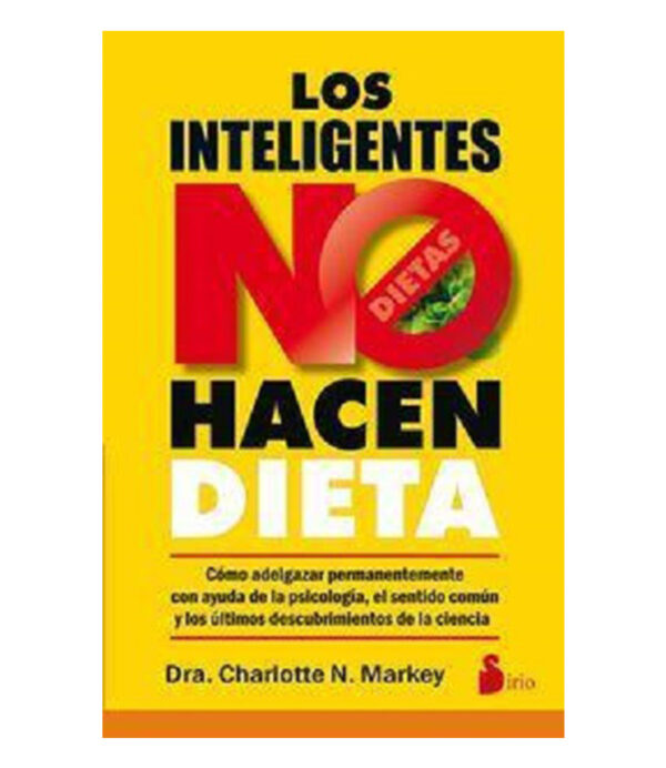 INTELIGENTES NO HACEN DIETA, LOS