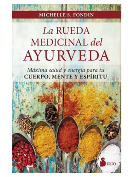 RUEDA MEDICINAL DEL AYURVEDA, LA