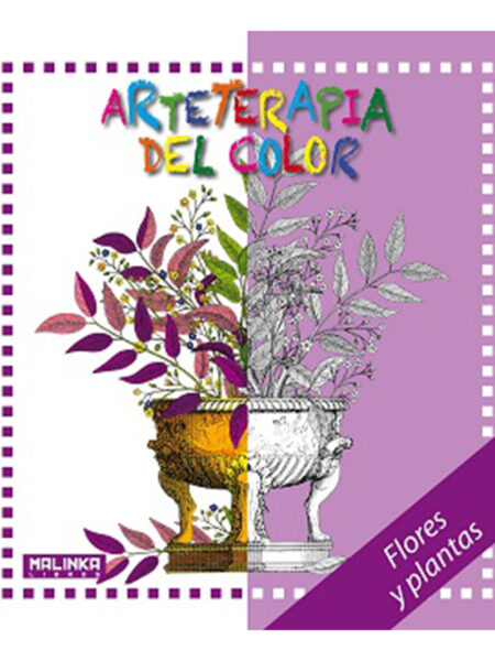 ARTETERAPIA DEL COLOR -FLORES Y PLANTAS-