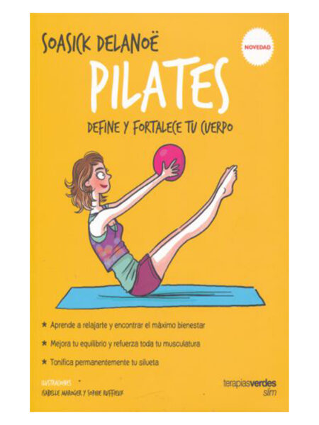 PILATES -DEFINE Y FORTALECE TU CUERPO-