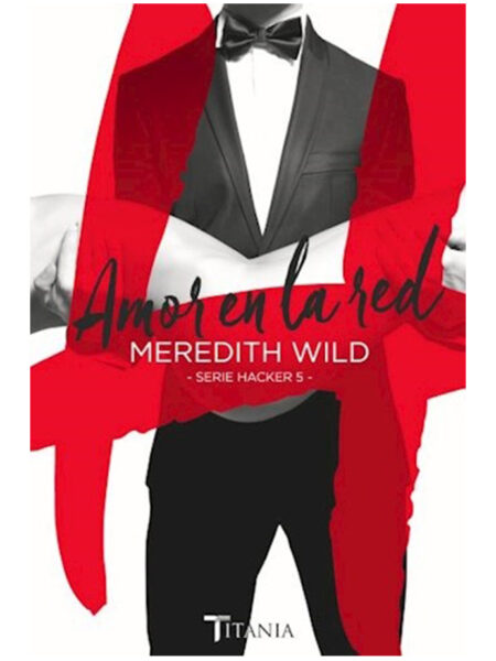 AMOR EN LA RED -SERIE HACKER 5-