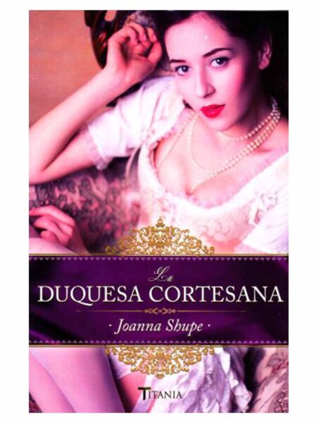 DUQUESA CORTESANA, LA