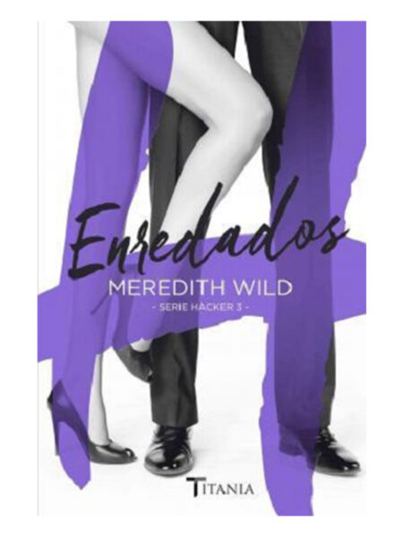 ENREDADOS -SERIE HACKER 3-