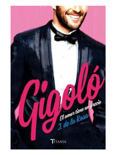 GIGOLO -EL AMOR TIENE UN PRECIO-
