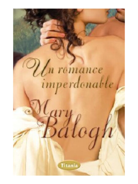 UN ROMANCE IMPERDONABLE