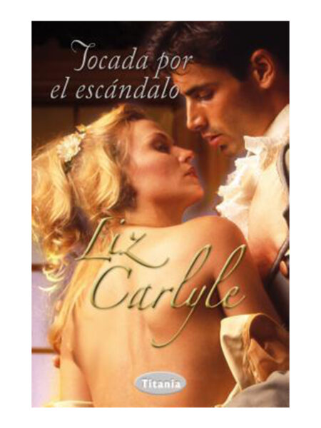 TOCADA POR EL ESCÁNDALO