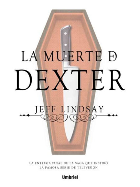 MUERTE DE DEXTER, LA