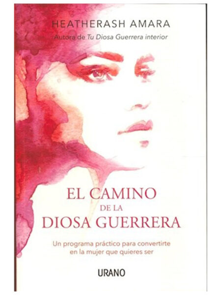 CAMINO DE LA DIOSA GUERRERA, EL