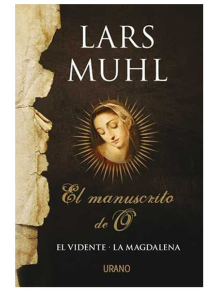 MANUSCRITO DE O, EL -EL VIDENTE LA MAGDALENA-