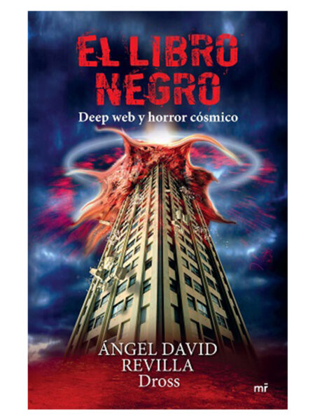 LIBRO NEGRO, EL -DEEP WEB Y HORROR CÓSMICO-