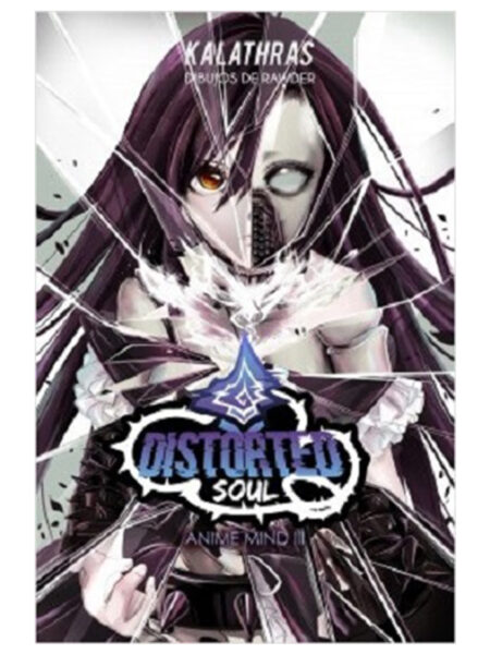 DISTORTED SOUL -ANIME MIND III-