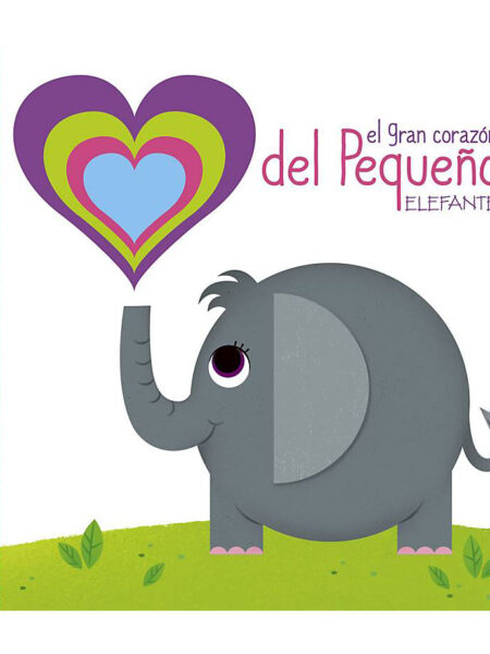 CORAZÓN DEL PEQUEÑO ELEFANTE, EL -LIBROS BILINGÜES-