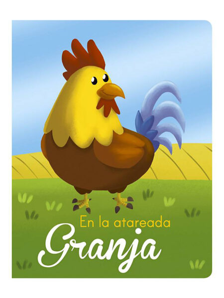 EN LA ATAREADA GRANJA