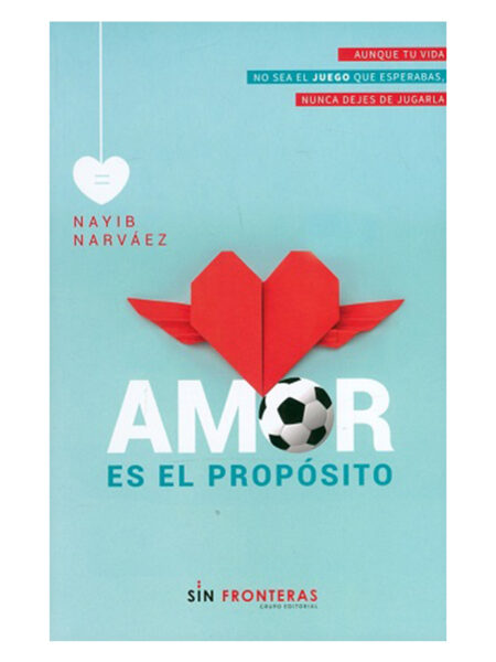 AMOR ES EL PROPÓSITO